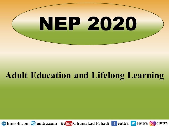 NEP 2020, Part III, Adult Education and Lifelong Learning