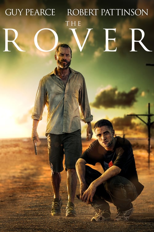Regarder The Rover 2014 Film Complet En Francais