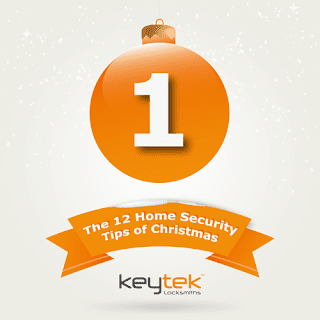 Tip 1 of the 12 home security tips of Christmas