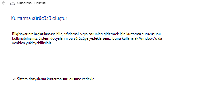 Windows 10 “Kurtarma Sürücüsü” Oluşturma Hakkında