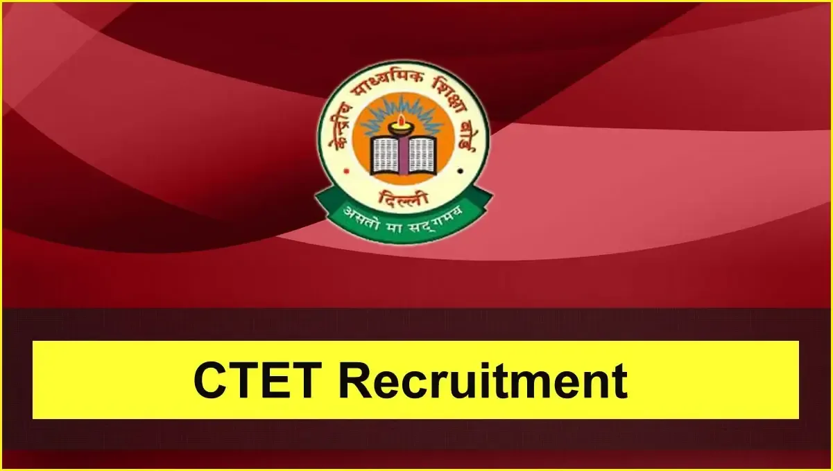 Central Teacher Eligibility TET (CTET) July 2024