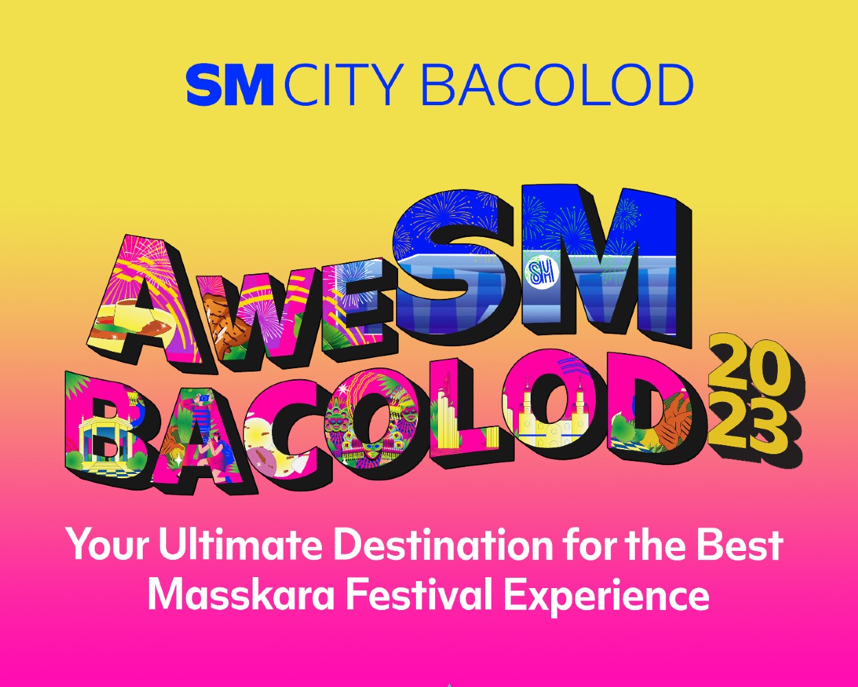 Miss Bacolod MassKara, Bacolod City, MassKara Festival 2023, MassKara Festival 2023 Schedule of Activities, SM City Bacolod, Mayor Albee Benitez, AweSM, AweSM Bacolod Trade Fair, Bacolod Yuhum Foundation
