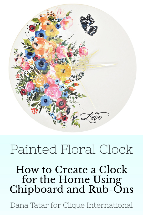 DIY Painted Floral Clock Using the Prima Marketing Painted Floral Rub-ons and P13 Chipboard