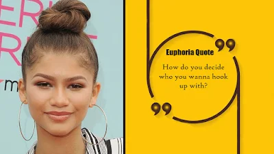 Euphoria Quotes