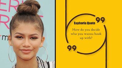 Euphoria Quotes