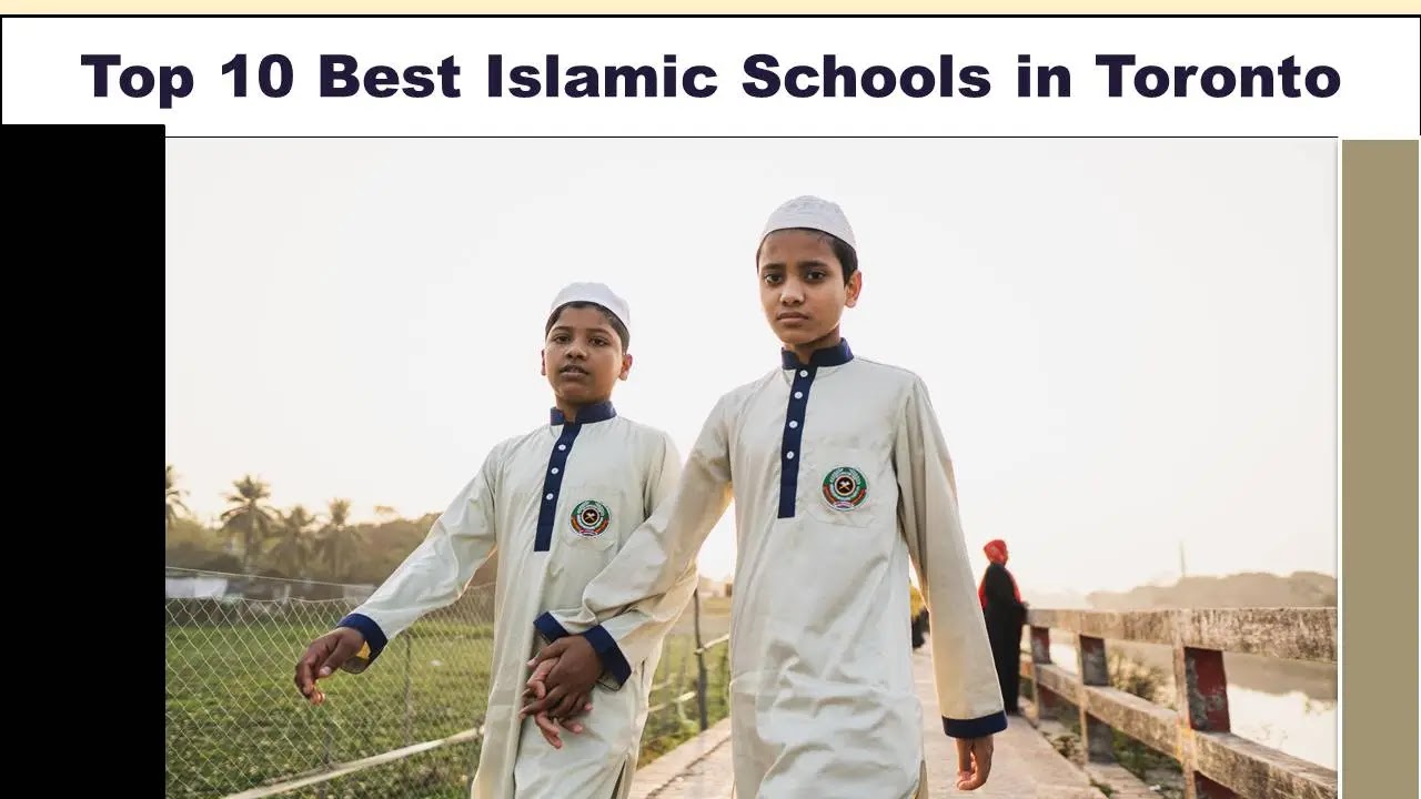 Top 10 Best Islamic Schools in Toronto