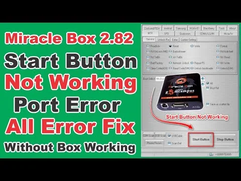 Miracle Box 2.82 Port Error  Start Button Not Working All Error Fix Without Box Working