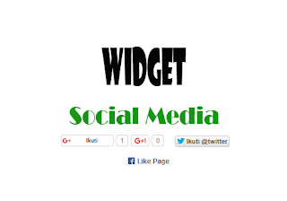 Memasang Widget Sosial Media Di Blog 