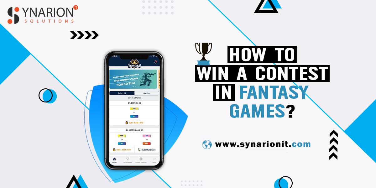 How to Win a Contest in Fantasy Games?