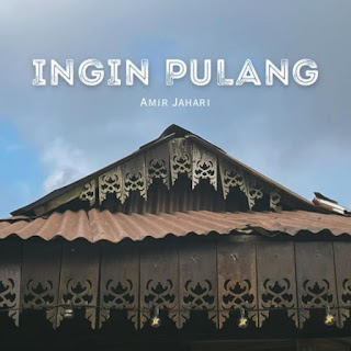 Amir Jahari - Ingin Pulang MP3