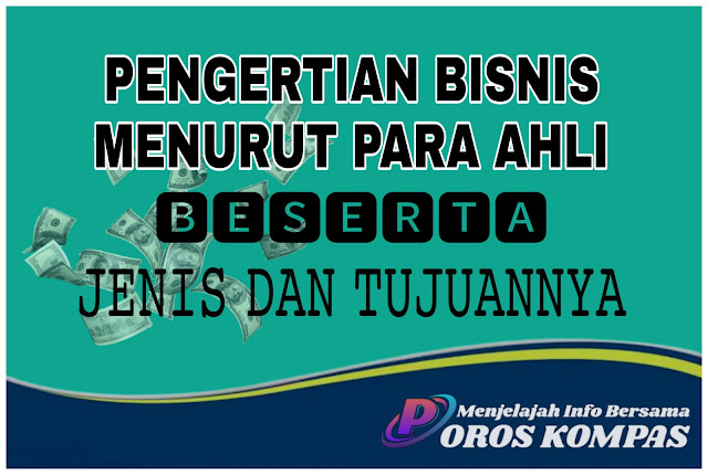 Pengertian Bisnis Menurut Para Ahli