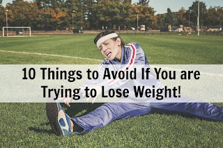 10 Things to avoid while trying to lose weight!