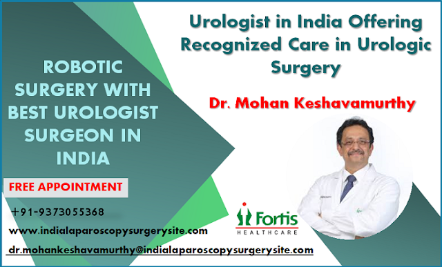 Urologist in India Offering Recognized Care in Urologic Surgery