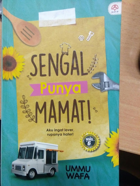 Review Novel:Sengal Punya Mamat-UMMU WAFA