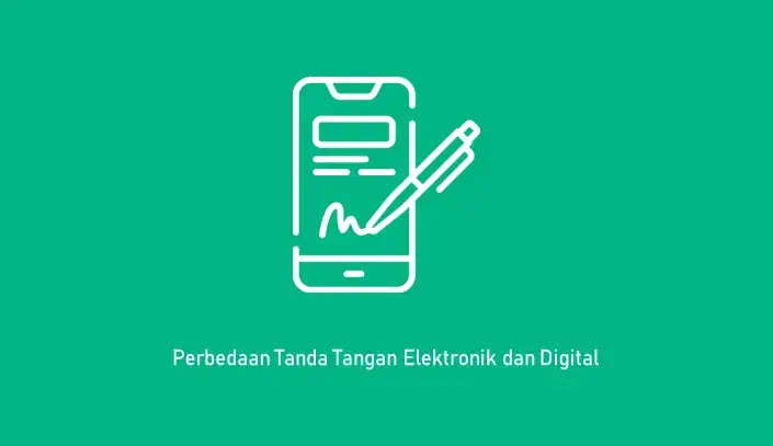 Apa Perbedaan Tanda Tangan Elektronik dan Digital