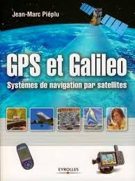 GPS et Galileo : Systèmes de navigation par satellites