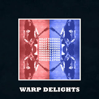 WARP DELIGHT from BILLY TSOUNIS