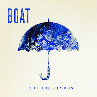 BOAT - Fight The Clouds