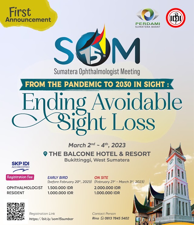 (SKP IDI) 15th Sumatera Ophthalmologist Meeting From the Pandemic to 2030 In Sight : Ending Avoidable Sight Loss