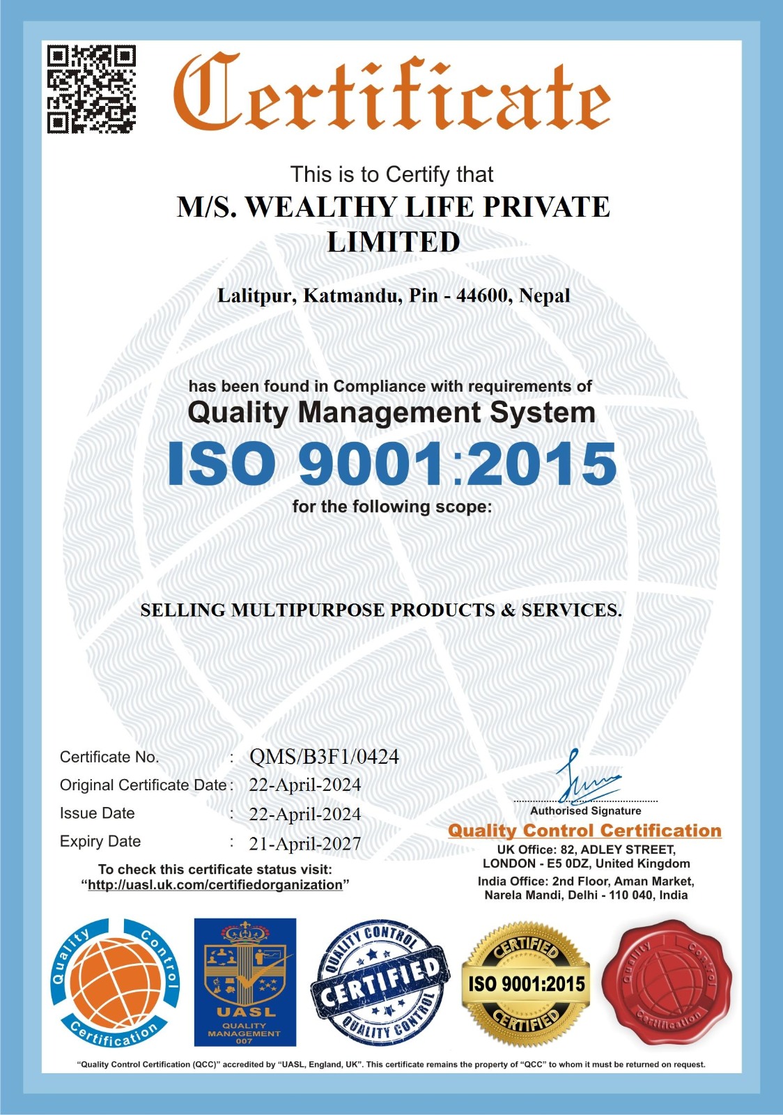 M/S. Wealthy Life PVT LTD ISO 9001-2015 Certification by Certification House. Get Your ISO Certification in Nepal with the help of Certification House Expert Team