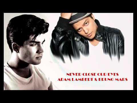 Adam Lambert feat Bruno Mars - Never Close Our Eyes