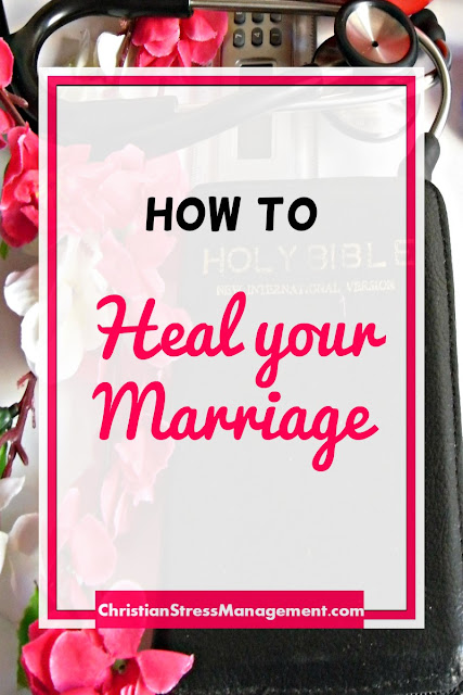 How to heal your marriage