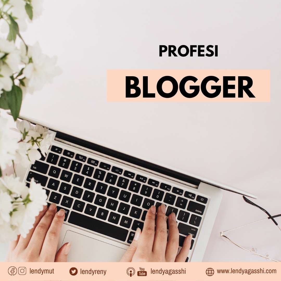 Mengenal Profesi Blogger