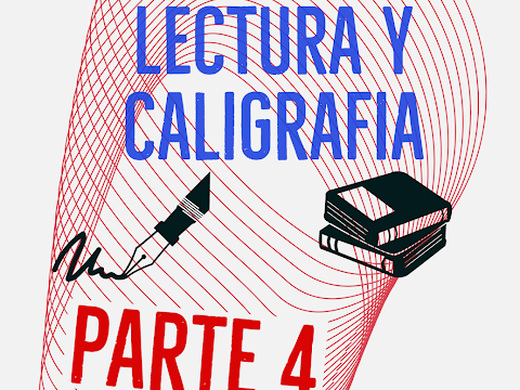 LECTURA Y CALIGRAFIA PARTE 4   