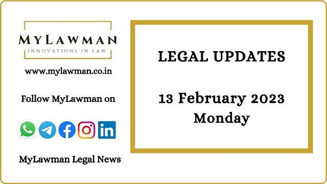 [Legal Update] 13 February 2023 | Monday