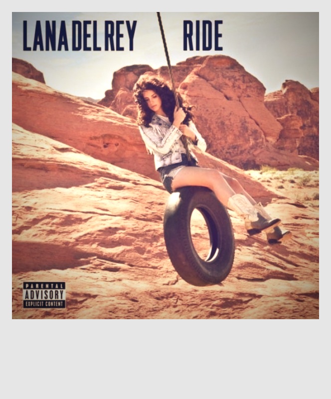 Lana Del Rey - Ride lyrics