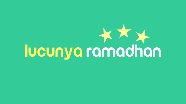 Lucunya Ramadhan #4 - Azis Blog