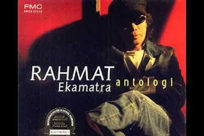 The Best Mp3 Rahmat Ekamatra