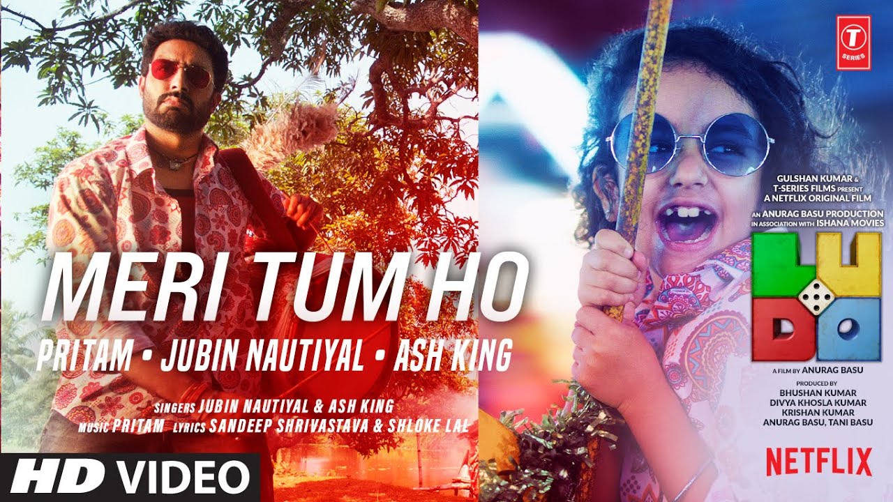 Meri Tum Ho Lyrics Ludo | Ash King X Jubin Nautiyal | Abhishek