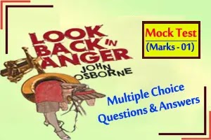 Look Back in Anger - M.C.Q (Mock Test - 01)