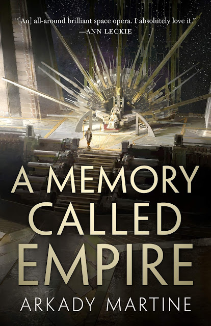 Memory Empire Arkady Martine