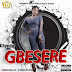 MUSIC: Chyndu - Gbesere (Prod. By Surface) @Blacchyndu_bae @Naijamusicspot      