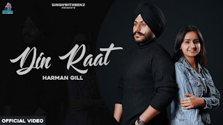 Din Raat Lyrics Harman Gill