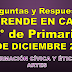 Preguntas y Respuestas Aprende en Casa 6° Primaria 09 de Diciembre (FORMACIÓN CÍVICA Y ÉTICA Y ARTES)
