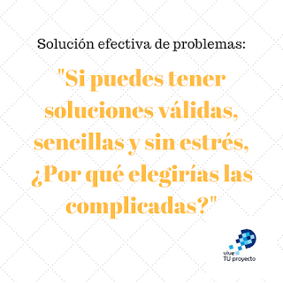 Para qué elegir soluciones complicadas si puedes elegir soluciones sencillas