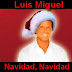 Luis Miguel - Navidad, Navidad 