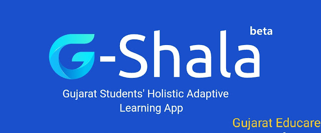 G-Shala Mobile App Gujarat Students' Holistic Adaptive Learning App