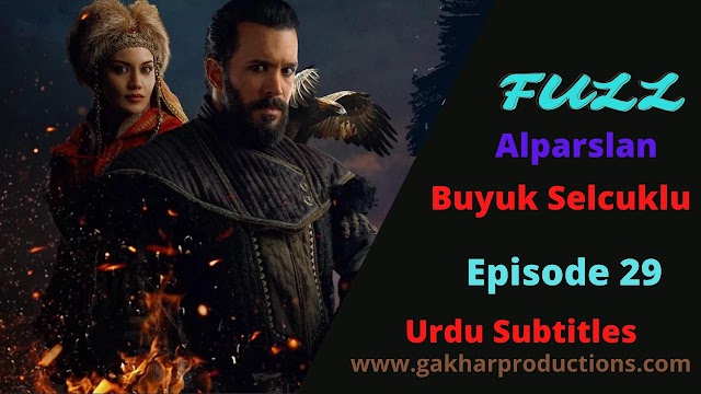 Alparslan Buyuk Selcuklu Episode 29 in urdu Subtitles