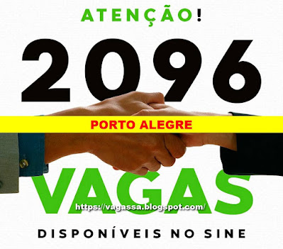 Sine Municipal de Porto Alegre oferece 2096 vagas nesta Segunda-feira