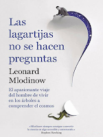  Libro N° 6307. Las Lagartijas No Se Hacen Preguntas. Mlodinow, Leonard