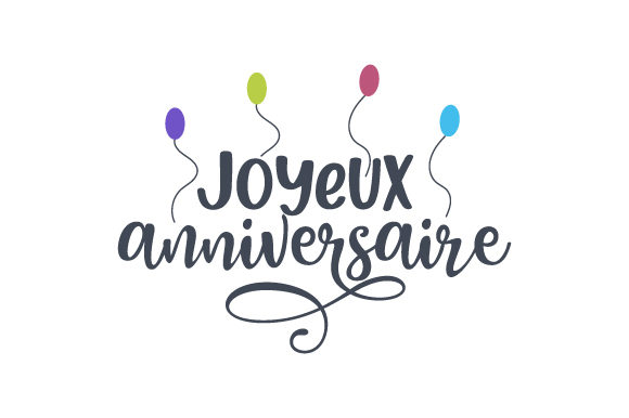 Free Svg Craft Svg Cut Files For Silhouette And Cricut Joyeux Anniversaire Free Svg Craft Svg Cut Files For Silhouette And Cricut Joyeux Anniversaire