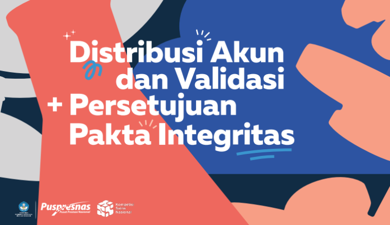 Distribusi Akun dan Validasi, Persetujuan Pakta Integritas KSN-P Tahun 2021