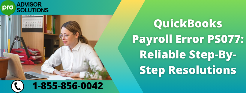 QuickBooks Payroll Error PS077