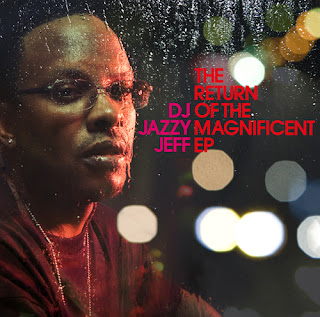 The Return Of The Magnificent - DJ Jazzy Jeff