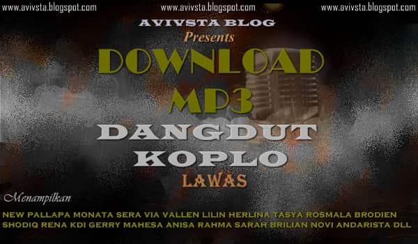 Download Dangdut Koplo Lawas Pilihan Terbaik - Avivsta