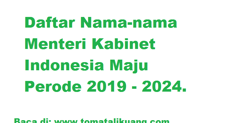 Daftar Nama nama Menteri Kabinet Indonesia Maju 2021 2024 